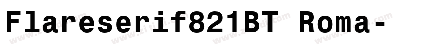 Flareserif821BT Roma字体转换